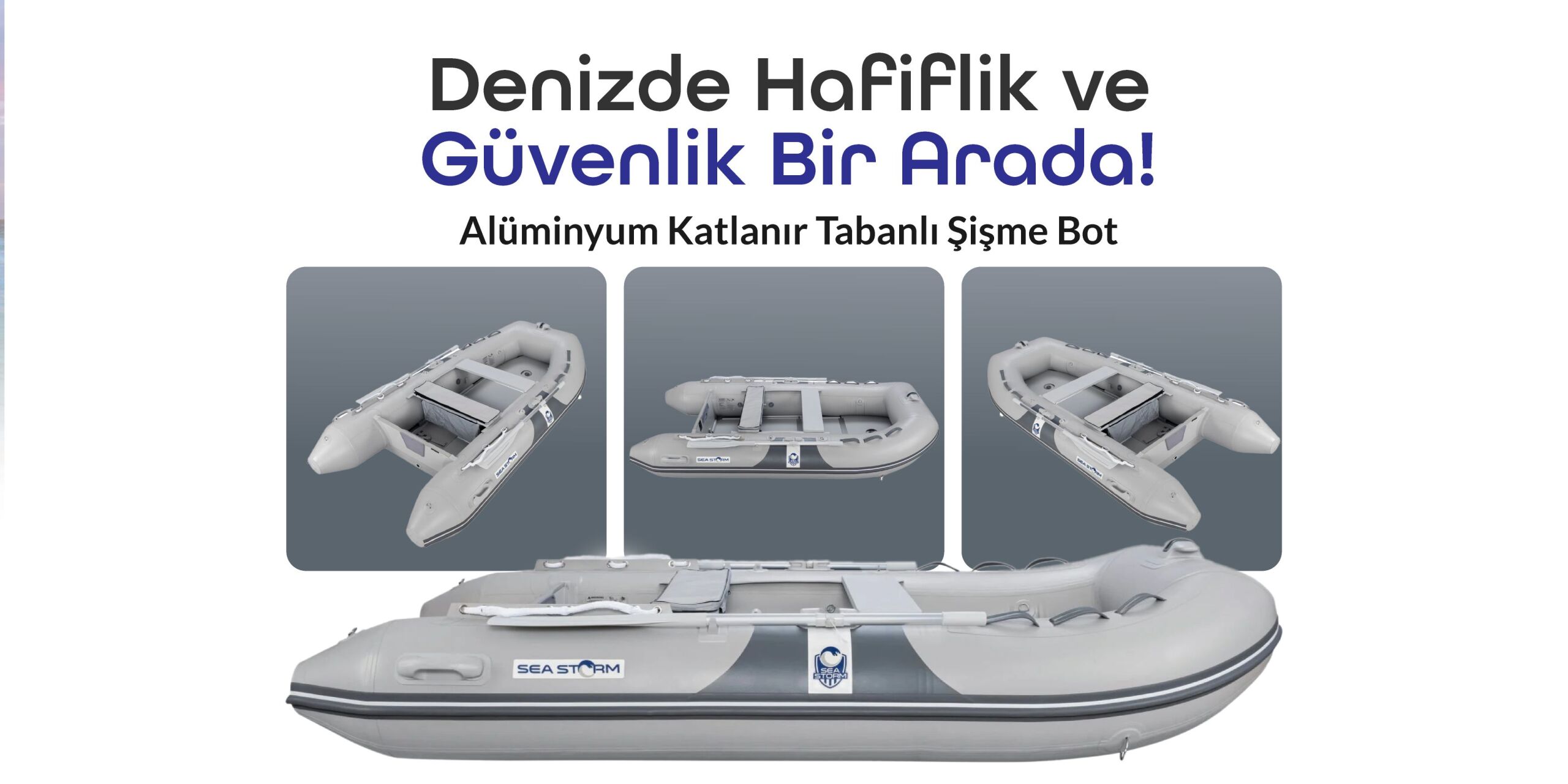 Sea Storm Alüminyum Katlanır Tabanlı Şişme Bot